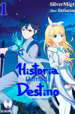 Una historia llamada destino