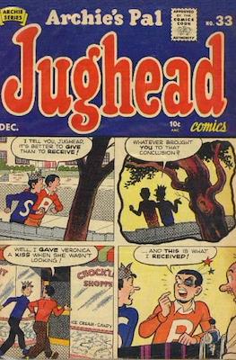 Archie's Pal Jughead Comics / Jughead (1949-1987) #33