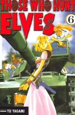 Those Who Hunt Elves #6