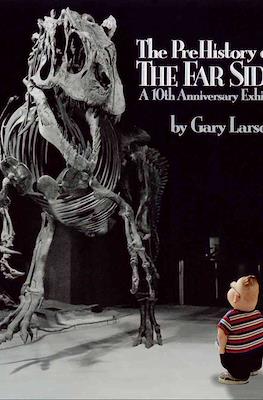 The PreHistory of The Far Side: A 10th Anniversary Exhibit