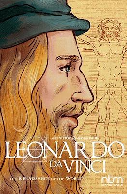 Leonardo Da Vinci: The Renaissance of the World