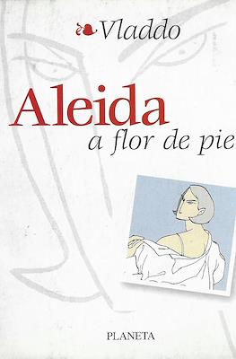 Aleida a flor de piel