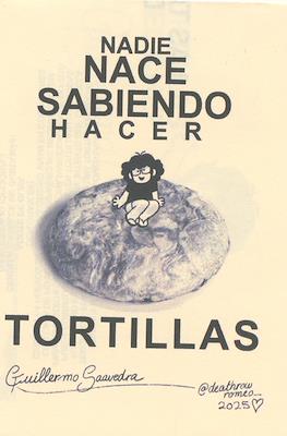 Nadie nace sabiendo hacer tortillas