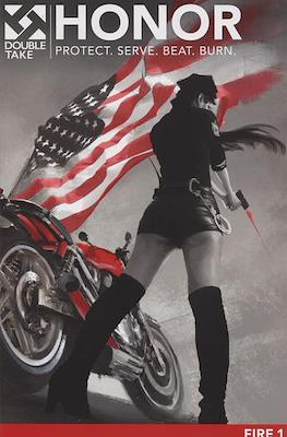 Honor: Protect. Serve. Beat. Burn.
