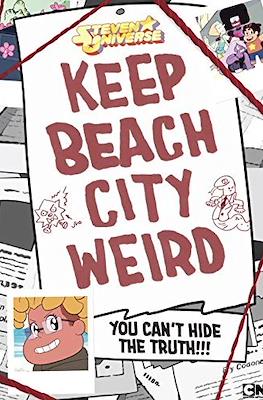 Steven Universe. Keep Beach City Weird