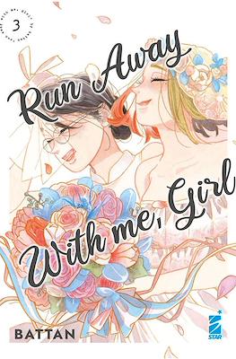 Run Away With me, Girl #3