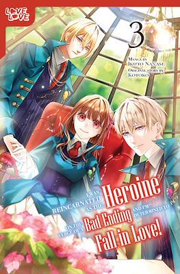 I Was Reincarnated as the Heroine on the Verge of a Bad Ending, and I'm Determined to Fall in Love (Softcover) #3