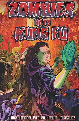 Zombies Hate Kung Fu