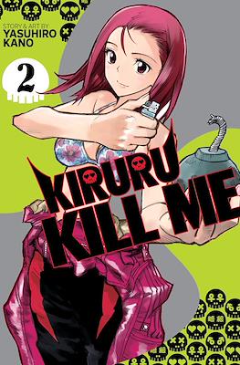 Kiruru Kill Me #2