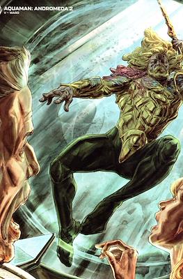 Aquaman: Andromeda (2022-Variant Covers) #2