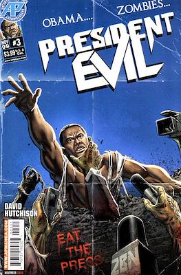 President Evil #3