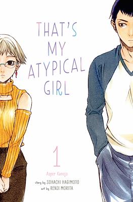 That's My Atypical Girl #1