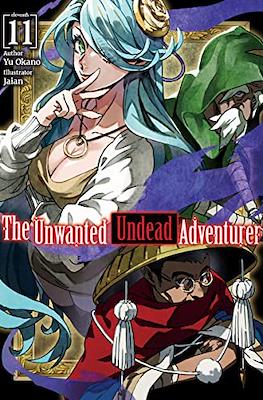 The Unwanted Undead Adventurer #11