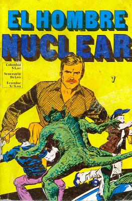 El Hombre Nuclear #7