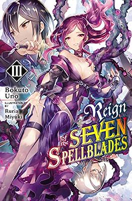 Reign of the Seven Spellblades #3