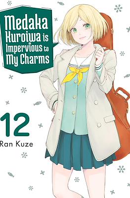 Medaka Kuroiwa is Impervious to My Charms #12