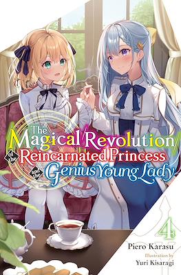 The Magical Revolution of the Reincarnated Princess and the Genius Young Lady #4