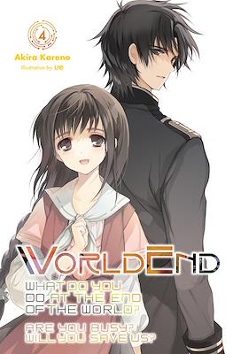 WorldEnd: What Do You Do at the End of the World? Are You Busy? Will You Save Us? #4