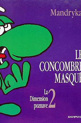 Le concombre masqué: La Dimension poznave #2