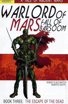 Warlord of Mars: Fall of Barsoom #3