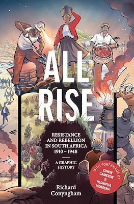 All Rise: Resistance and Rebellion in South Africa 1910-1948
