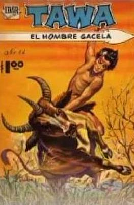 Tawa, El Hombre Gacela #14
