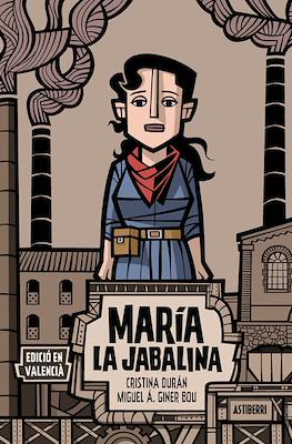 María la Jabalina (Cartoné 176 pp)