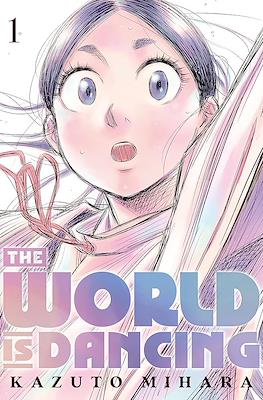 The World is Dancing #1