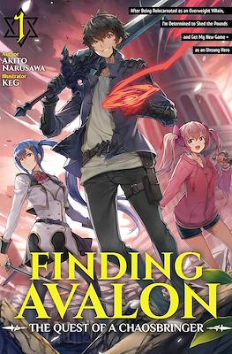 Finding Avalon: The Quest of a Chaosbringer