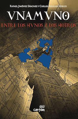Unamuno. Entre los hunos y los hotros