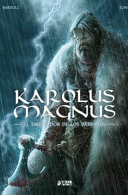 Karolus Magnus. El emperador de los bárbaros. (Cartoné 152 pp) #1