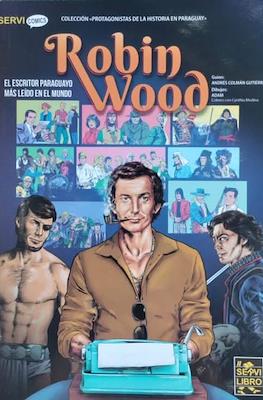 Robin Wood, el escritor paraguayo más leído del mundo.