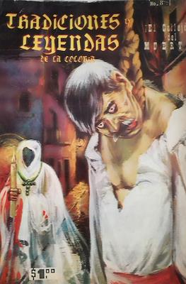 Tradiciones y Leyendas de la Colonia / Tradiciones y Leyendas #8