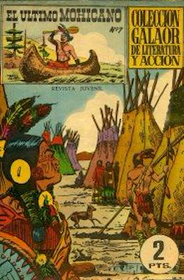 El Ultimo Mohicano. Colección Galaor de literatura y acción #7