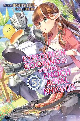 Expedition Cooking with the Enoch Royal Knights #5