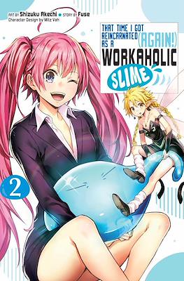 That Time I Got Reincarnated (Again!) as a Workaholic Slime #2