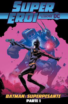 Supereroi: Le leggende DC #79