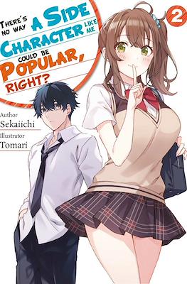 There's No Way a Side Character Like Me Could Be Popular, Right? #2