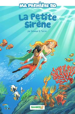La Petite Sirène. Ma première BD