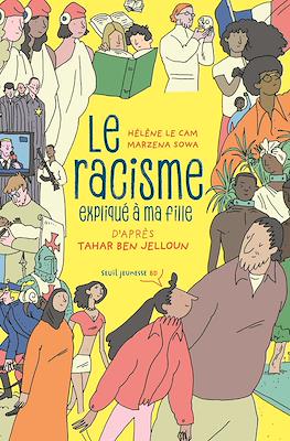 Le racisme expliqué à ma fille