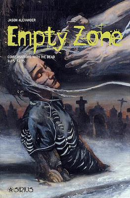 Empty Zone: Conversations with the Dead #2