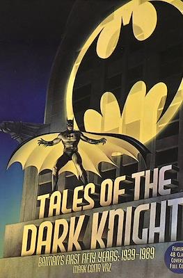 Tales of the Dark Knight: Batman's First Fifty Years 1939-1989
