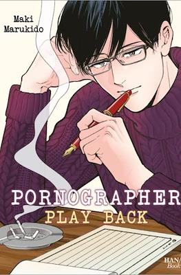 Pornographer Play Back