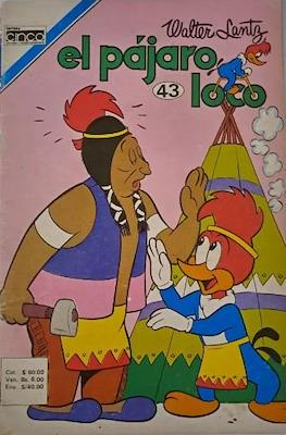 El pájaro loco #43