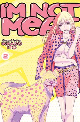 I’m Not Meat #2
