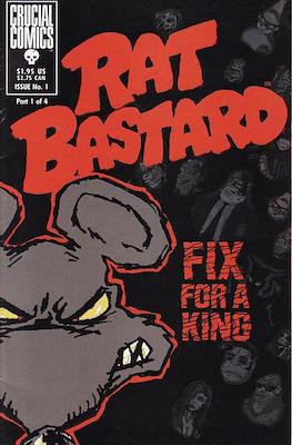 Rat Bastard - Fix for a King