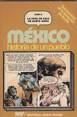 México, historia de un pueblo #9
