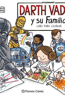 Darth Vader y su familia (Libro para colorear)