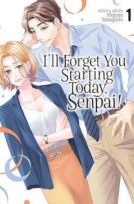 I’ll Forget You Starting Today, Senpai #1