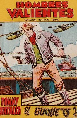 Hombres Valientes. Tommy Batalla (1958) #29